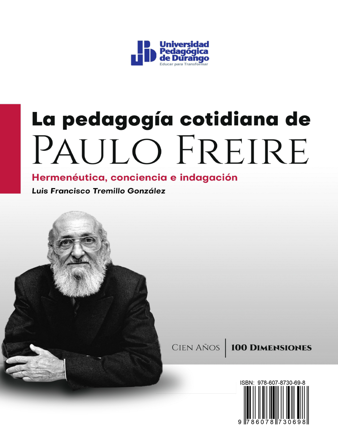 La Pedagogía Cotidiana de Paulo Freire.