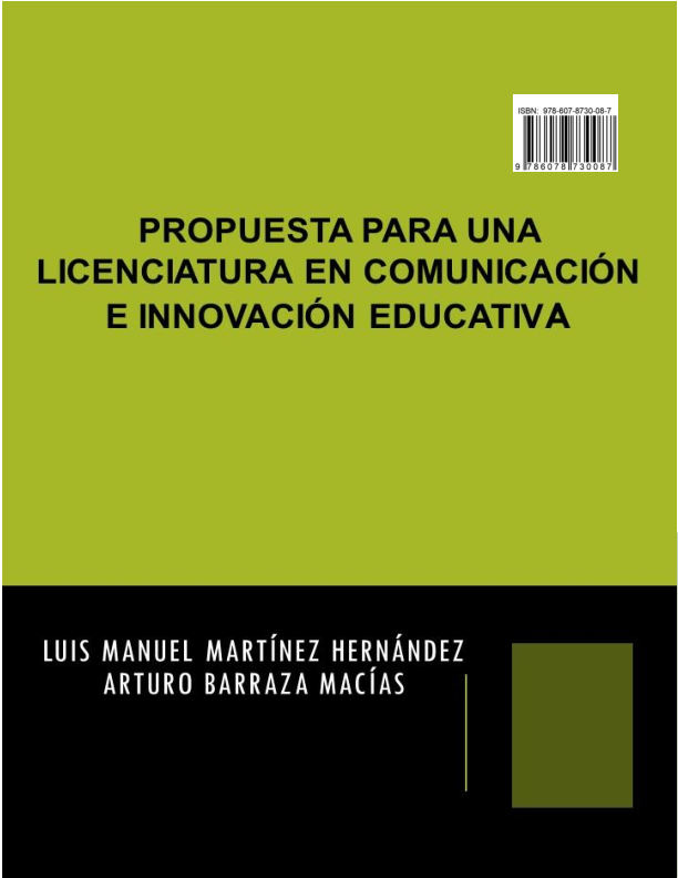 Propuesta para una Licenciatura en Comunicación e Innovación Educativa.