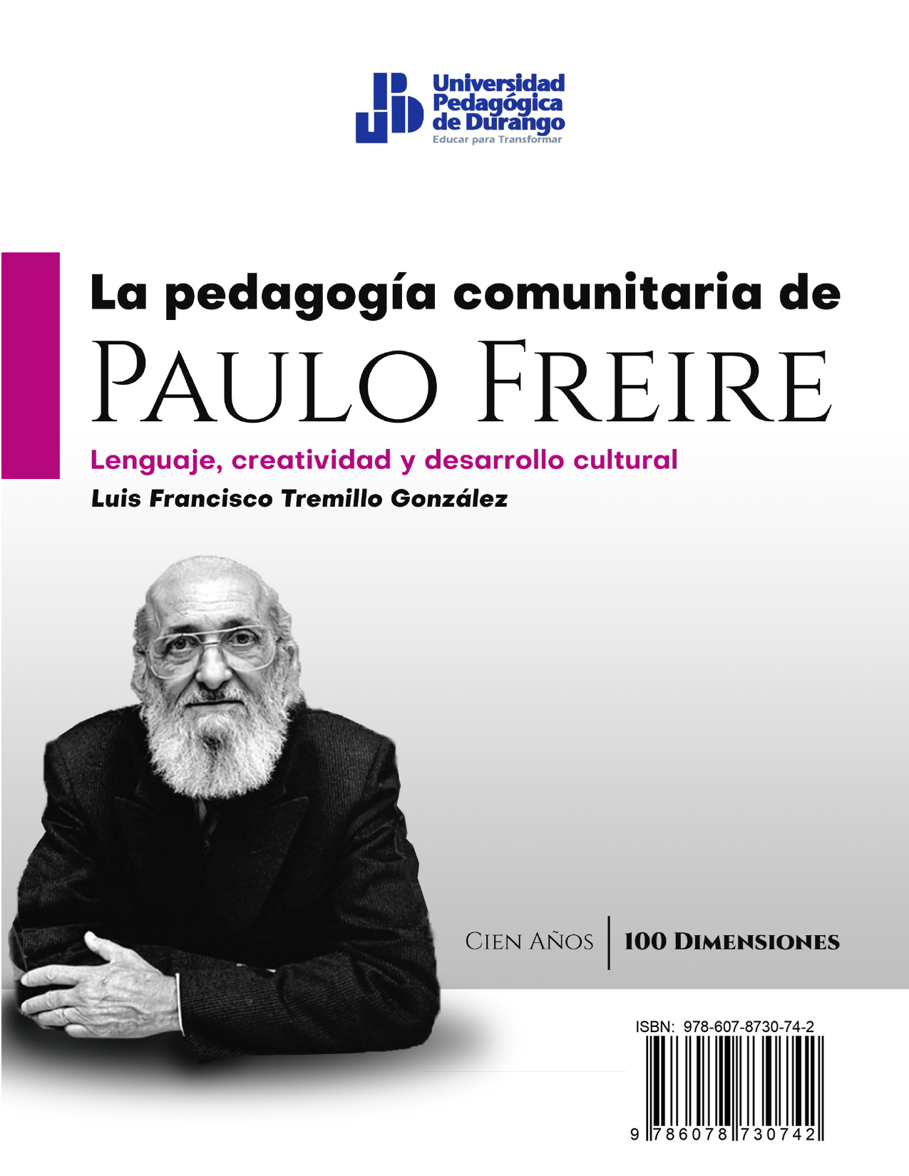 La Pedagogía Comunitaria de Paulo Freire.